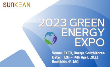 Welcome to SUNKEAN booth at Green Energy Expo 2023 